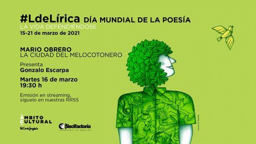 Raúl Zurita, Mario Obrero, Versonautas y Guasa Decimal, en Ámbito Cultural por el Día de la Poesía