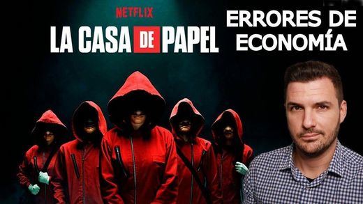 'La casa de papel': un economista explica los errores de la serie en esta materia