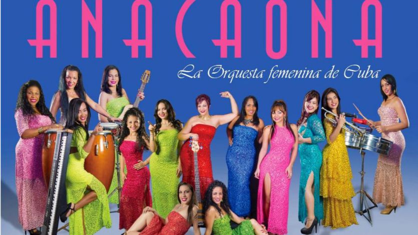 La sala Galileo Galilei nos regala la ocasión única de disfrutar con Anacaona, la mejor orquesta femenina de Cuba (vídeo)