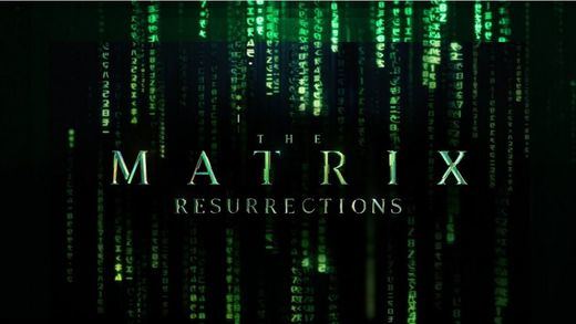 The Matrix Resurrections estrena trailer
