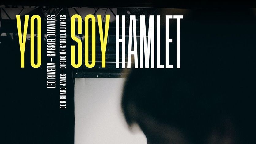 Crítica de la obra de teatro 'Yo soy Hamlet': escucha atenta