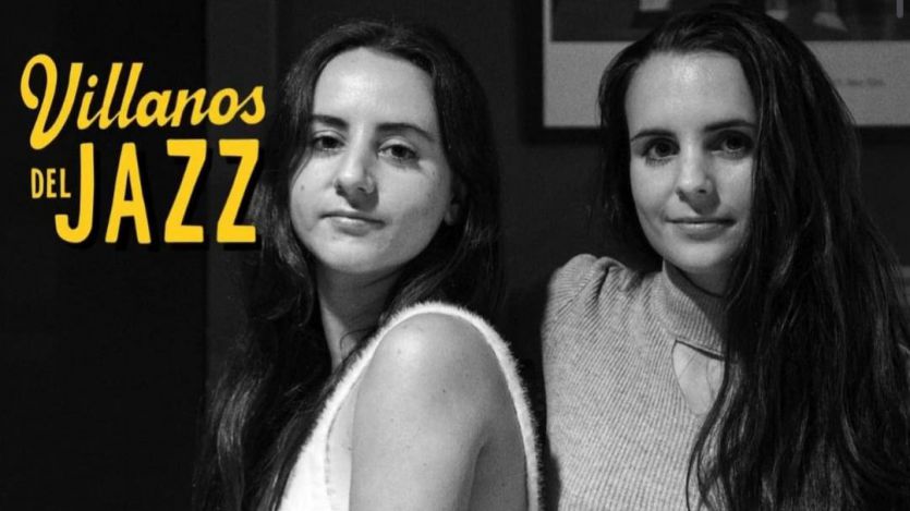 Villanos del Jazz nos traen un doblete del gran dúo de Andrea y Carla Motis (videoclip)