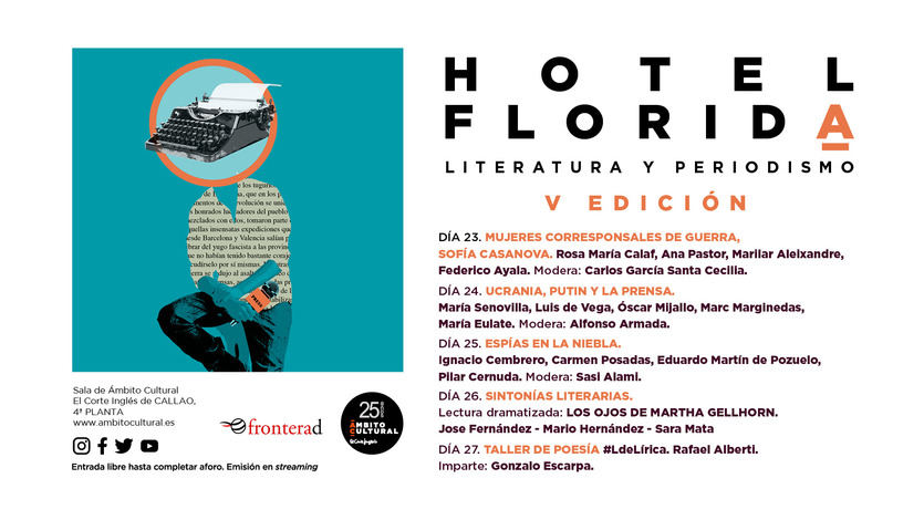 Ámbito Cultural de El Corte Inglés organiza la V edición de 'Hotel Florida', encuentros sobre periodismo y literatura