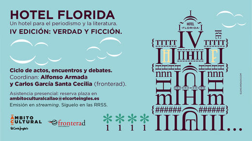 Ámbito Cultural de El Corte Inglés organiza la IV edición de “Hotel Florida” con grandes figuras del periodismo y la literatura