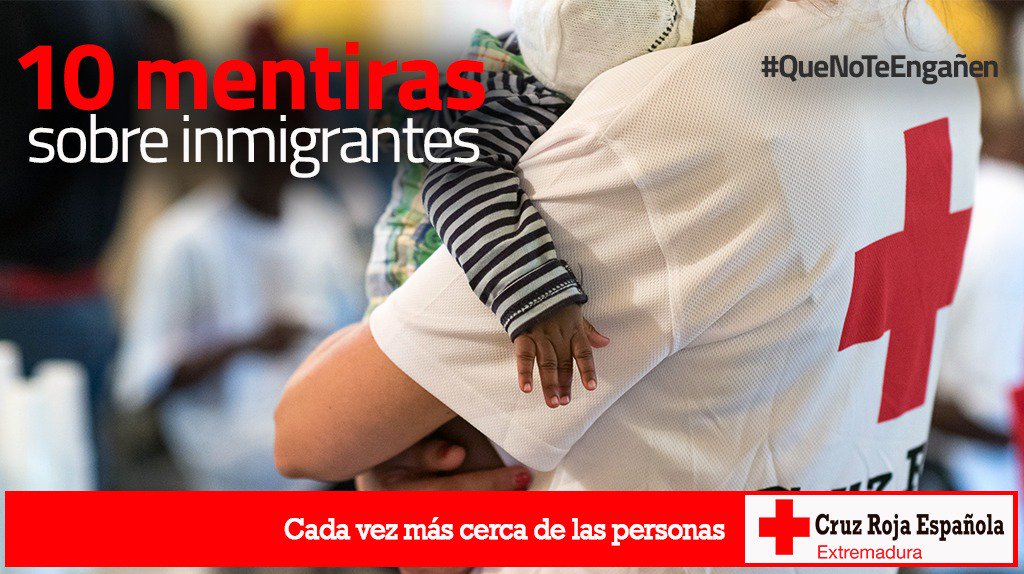 Cruz Roja contesta a las mentes cerradas y xenófobas con argumentos: 10 mitos falsos sobre los inmigrantes