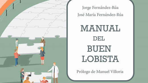 Manual del buen lobista de Jorge y José María Fernández-Rúa