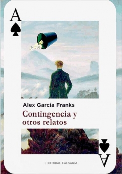 'Contingencia y otros relatos' de Alex García Franks alcanza su segunda edición