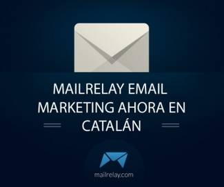 Mailrelay, email marketing, también en catalán