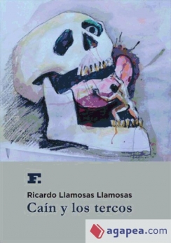 'Caín y los tercos' el libro revelación del 2015, de Ricardo Llamosas