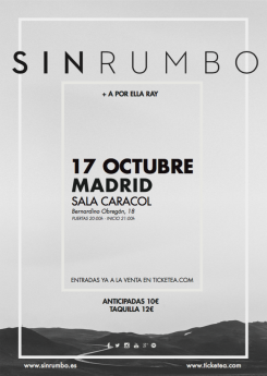 SIN RUMBO en concierto el 17 de Octubre en la Sala Caracol de Madrid