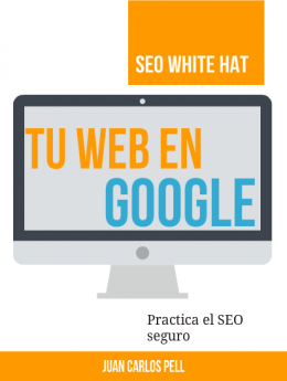 SEO White Hat, guía para posicionar tu web en Google de forma segura.
