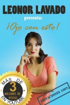 “¡OJO CON ESTO!”, El nuevo y divertido show de Leonor Lavado, ahora en Barcelona