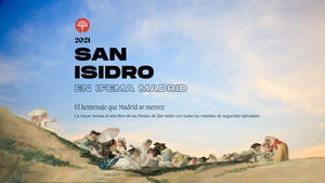 San Isidro celebra su 4º Centenario en IFEMA MADRID en un evento único