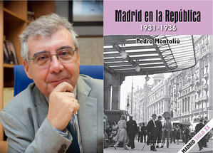 Pedro Montoliú desvela las transformaciones y tensiones de Madrid en su nuevo libro: 'Madrid en la República; 1931-1936'