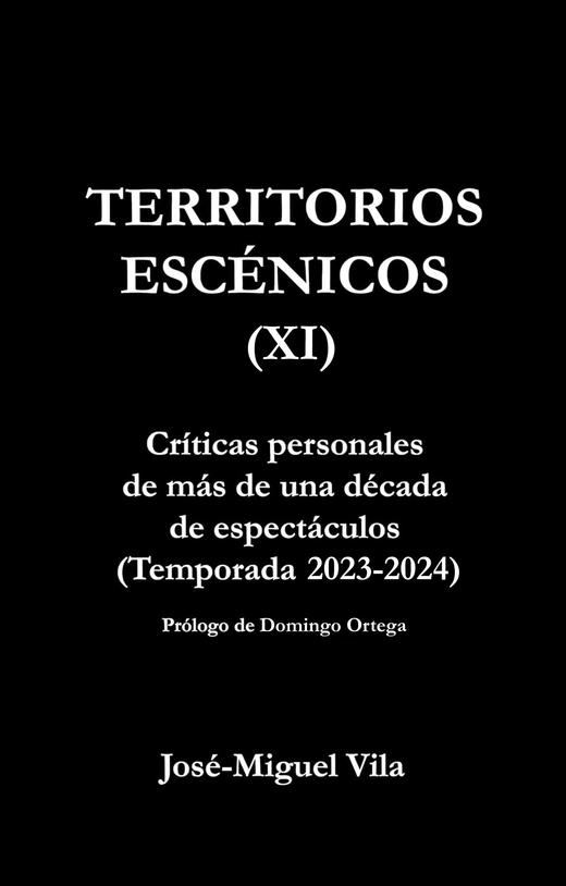 Ya está aquí el volumen XI de 'Territorios escénicos'
