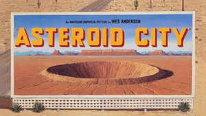 Parte del cartel de 'Asteroid City'