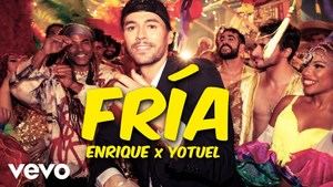 Enrique Iglesias y Yotuel lanzan el tema 'Fría', videoclip incluido