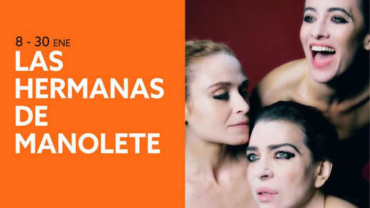 Crítica de la obra de teatro 'Las hermanas de Manolete': resignación o muerte