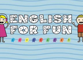English for Fun: ¿Quién dijo que aprender inglés no es divertido?