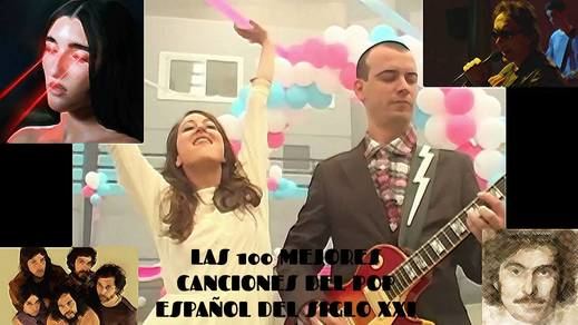 Las 100 mejores canciones del pop español del Siglo XXI