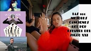 Las 100 mejores canciones del pop español del Siglo XXI