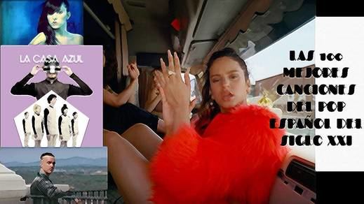 Las 100 mejores canciones del pop español del Siglo XXI